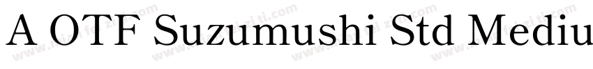A OTF Suzumushi Std Medium字体转换